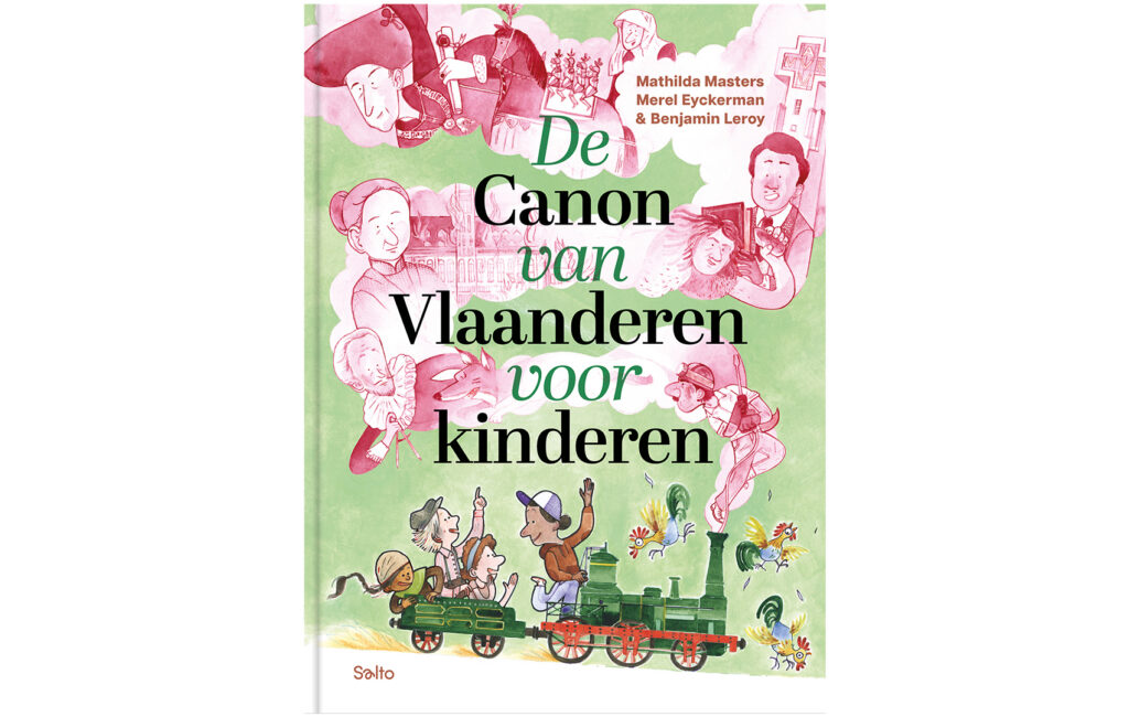 De Canon van Vlaanderen voor kinderen Mathilda Masters Merel Eyckerman Benjamin Leroy Private Stichting Canon van Vlaanderen